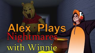 Winnie The Pooh as a Horror Game. - Nightmares With Winnie - Alex Plays