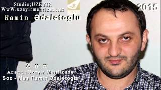 Ramin Edaletoglu Zon WwW uzeyirmehtizade. az Yep Yeni 2015 Resimi