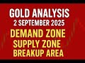Today’s Gold Setup 2 September 2025 | Strong Demand Zone