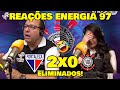 VAMOS RIR! REAÇÕES ENERGIA 97 - FORTALEZA 2X0 CORINTHIANS ELIMINADO DA SUL-AMERICANA