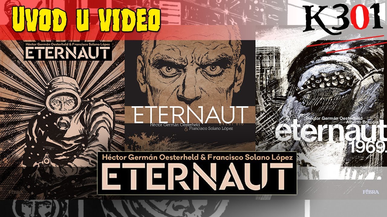 Uvod u retrospektivu Eternauta i života autora Héctora Germána Oesterhelda!
