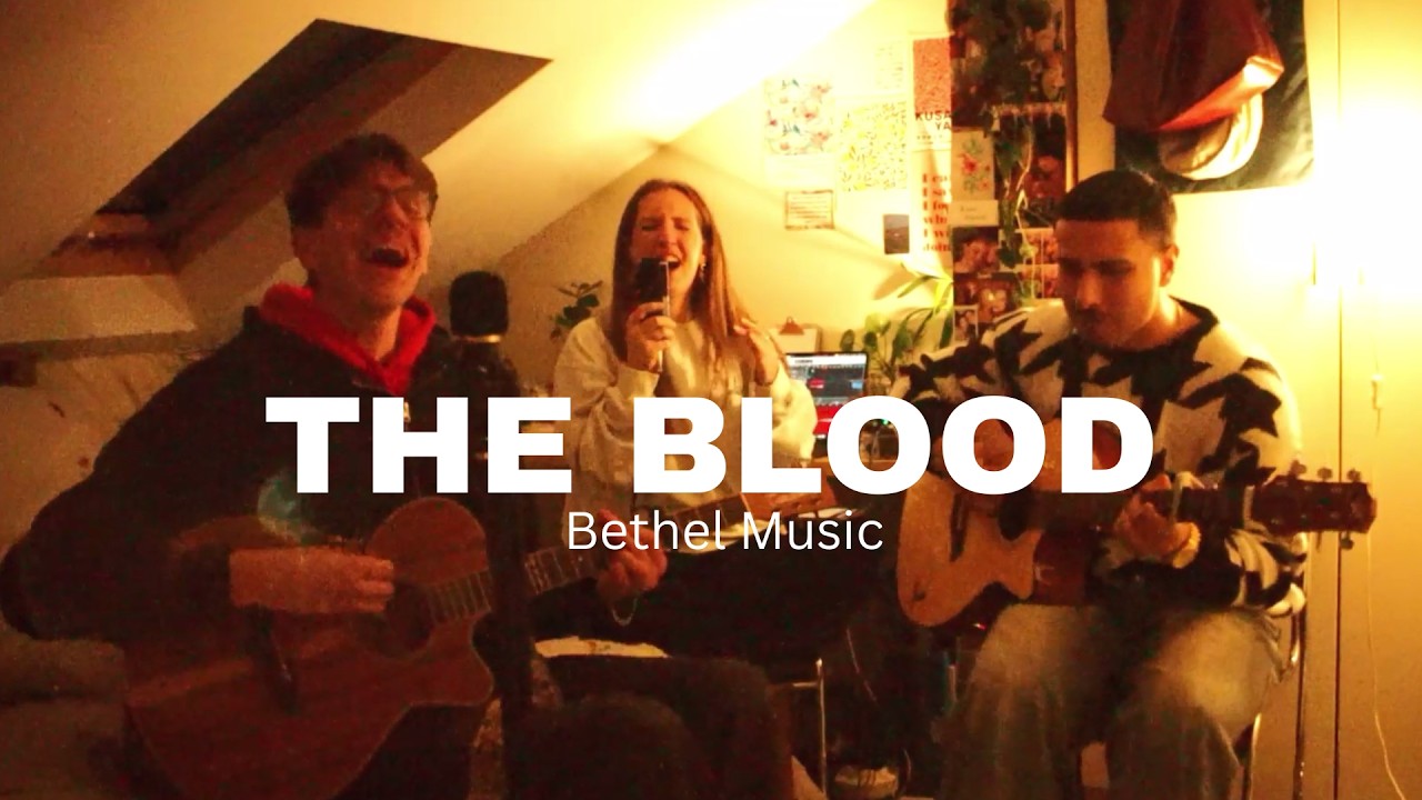 THE BLOOD - Cover | Selah Room | Bethel Music