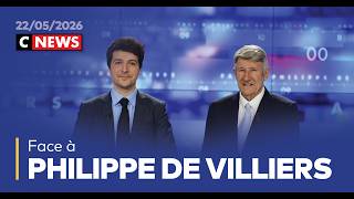 Face à Philippe de Villiers / 22 mai 2026 (CNews)