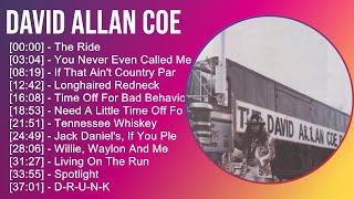 D a v i d A l l a n C o e 2024 MIX Songs Collection ~ 1960s Music ~ Top Country, Outlaw Country,...