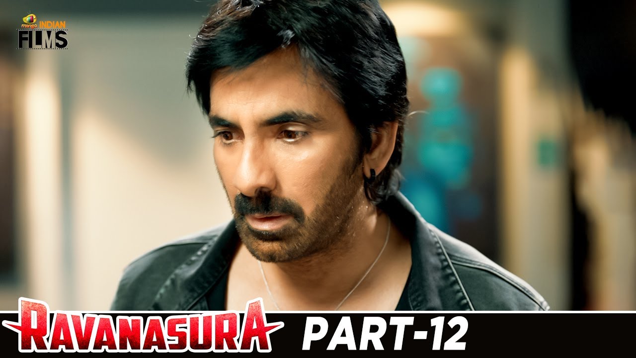 Ravanasura (रावणासुरा) Latest Hindi Full Movie 4K | Ravi Teja | Sushanth | Megha Akash | Part 12