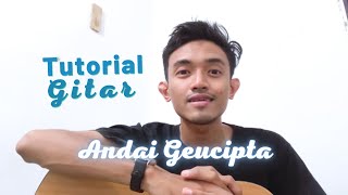 Tutorial Gitar Andai Geucipta - Razi Abdul