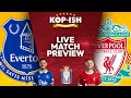 Merseyside derby  everton vs liverpool preview