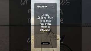 Cuando la fe en Dios es tu ancla, nada puede hundir tu confianza. ⚓🙏
