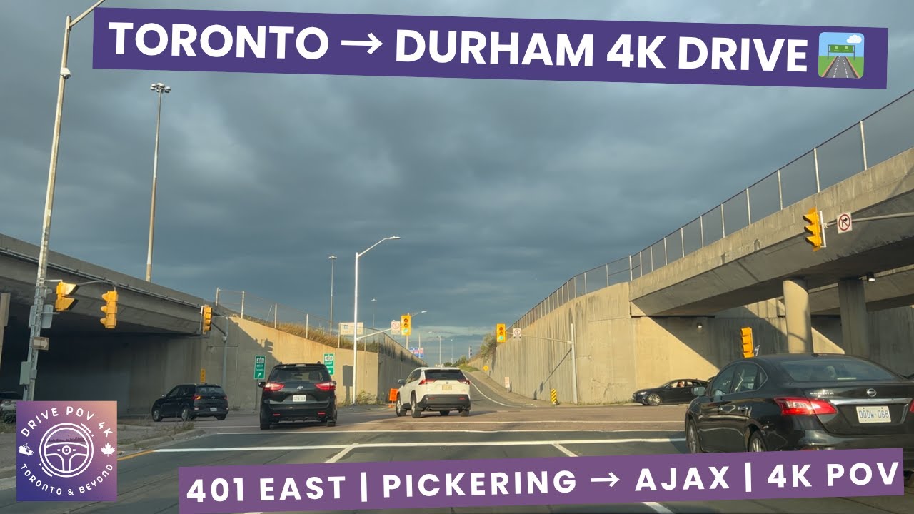 Toronto to Durham Drive 4K POV | 401 East → Pickering → Ajax | Summer-Fall Highway Cruise 🛣️☀️