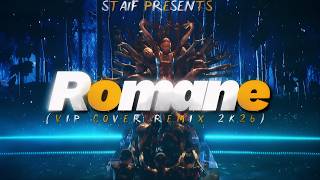 Romane (Staif Vip Cover Remix 2K26)
