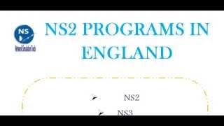 NS2 PROGRAMS IN ENGLAND