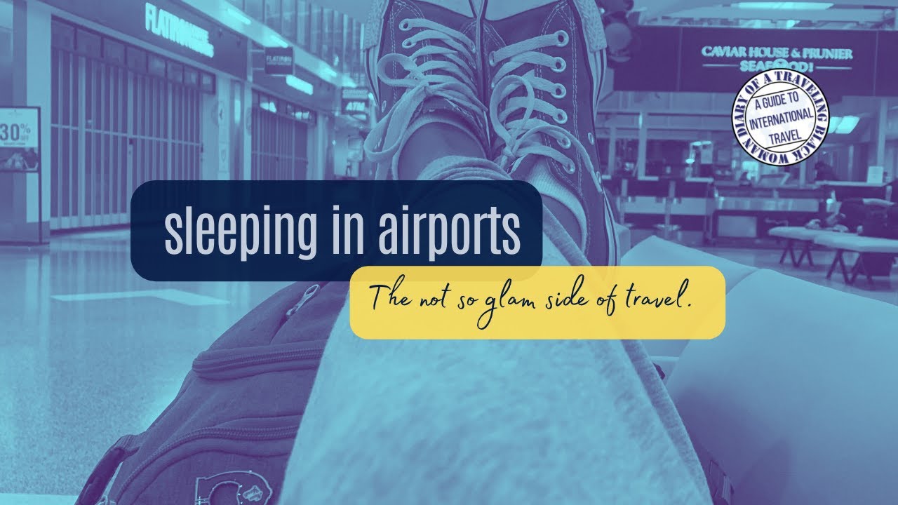 Sleeping in Airports Is flying NonRev worth it? YouTube