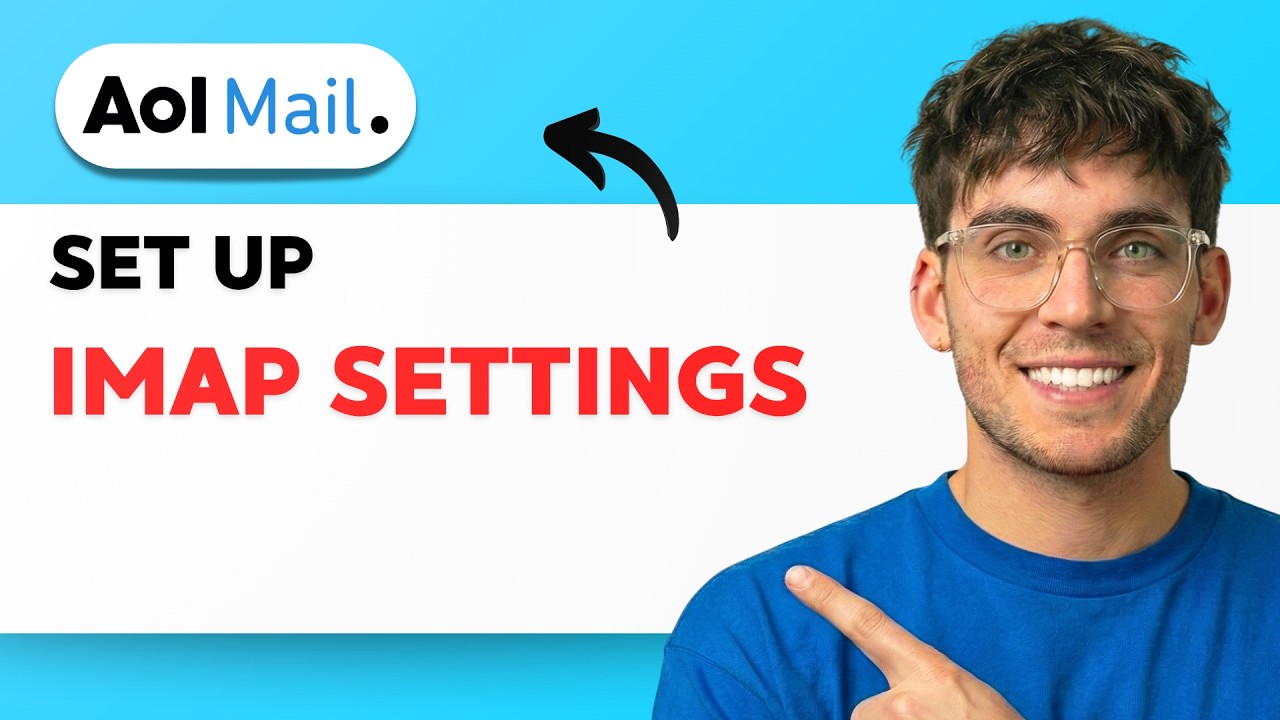 How to Set Up AOL Mail SMTP Settings [2026 Full Guide] - YouTube