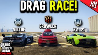 Ocelot Virtue v Pfister Growler v Ocelot XA-21 DRAG RACE! | GTA Online