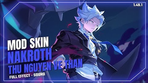 Mod Skin Nakroth Thứ Nguyên Vệ Thần Có Điệu Nhảy - Bùa - All Skin | Zata Mod