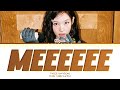 NAYEON TWICE MEEEEEE Lyrics Color Coded Lyrics mp3