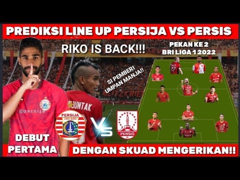 PREDIKSI LINE UP PERSIJA VS PERSIS SOLO | LIVE PERSIJA VS PERSIS | BERITA PERSIJA HARI INI!!