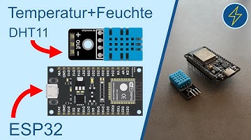 DHT11 (Temperatur & Luftfeuchtigkeit) + ESP32 Tutorial