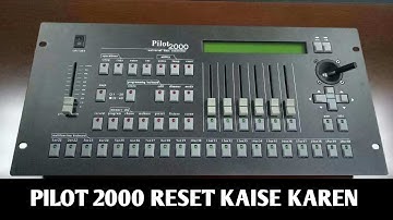 Pilot 2000 reset || Sharpy programming in pilot 2000 dmx || pilot 2000 dmx Reset kaise Karen ||