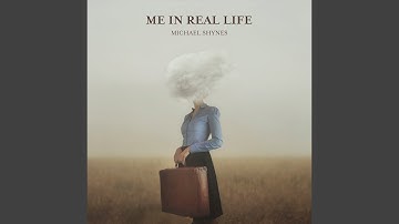 Me in Real Life (Instrumental Version)