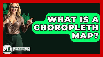 What Is A Choropleth Map? - The Friendly Statistician