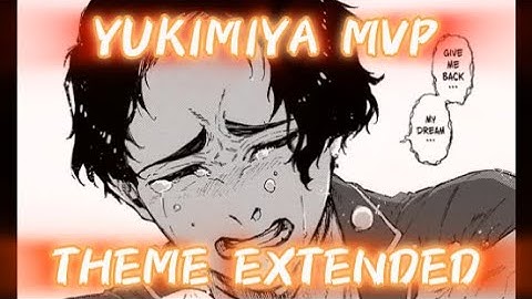 YUKIMIYA MVP THEME LOOP EXTENDED | AZURE LATCH (reupload)