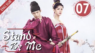 [Eng Sub] Stand By Me 07 (Cheng Yi, Zhang Yuxi) | 与君歌 (aka. Dream of Chang'an)