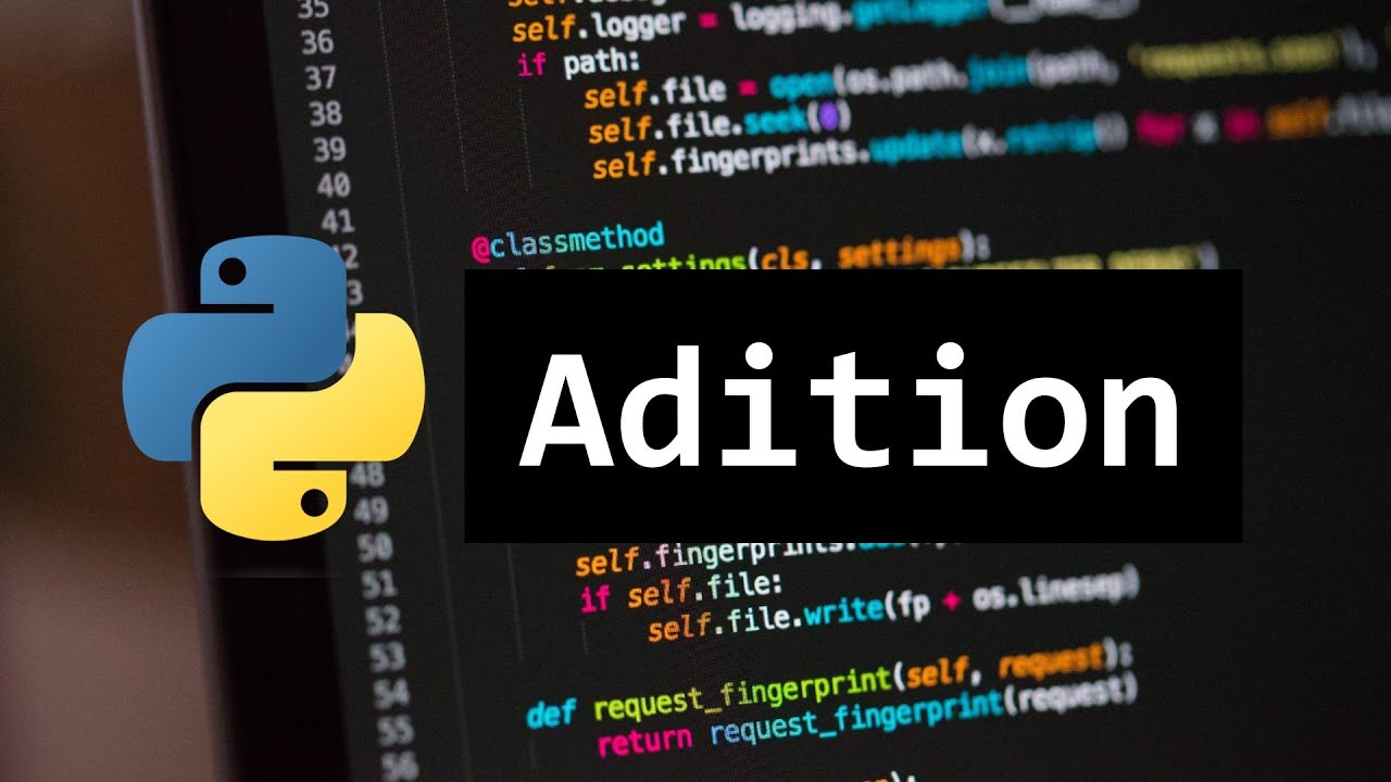 HOW TO DO ADDITION FOR BEGINNERS IN PYTHON 💻 - YouTube
