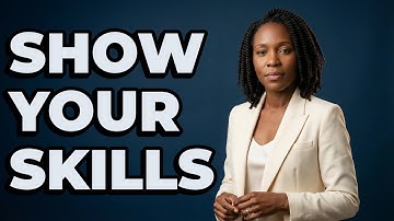 What Are Examples To Demonstrate Skills In Interviews?