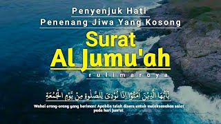 Merdu! Surat Al Jumu'ah, Irama Sedih Nahawand Kurdi || Rulimaroya