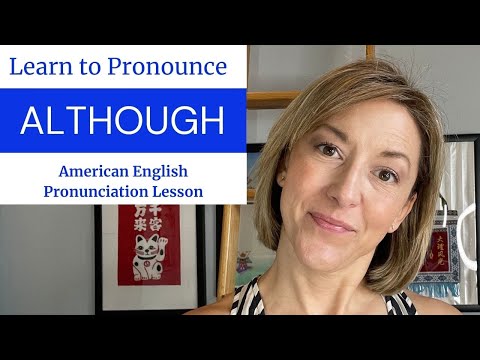 How to Pronounce ALTHOUGH - American English Pronunciation Lesson