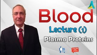 Dr.Nagi - Live Physiology - Lecture 1 - Blood (1) - Plasma Proteins