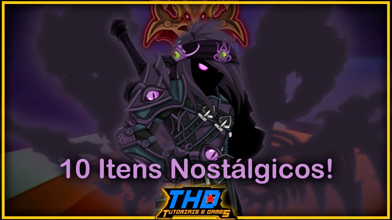 【TOP 10 AQW】10 Itens Nostálgicos!! (2021)