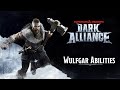 Dark alliance  wulfgar abilities overview