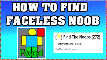 How To Find FACELESS NOOB in FIND THE NOOBS ROBLOX [Update] [walkthrough]