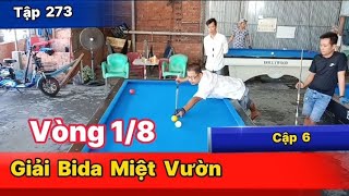 Vòng 1/8 Giải Bida Miệt Vườn - Phú 50 Điểm - Học 50 Điểm - Bida Phăng - BDQPC/Tập 273