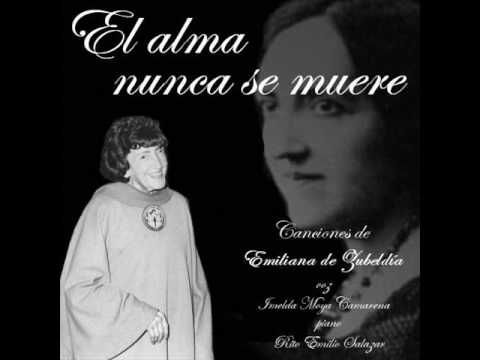 El alma nunca se muere, canciones de Emiliana de Zubelda