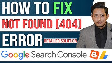 Not Found (404) Google Search Console | Solve 404 Error In Blogger | Remove URLs and Redirect Pages