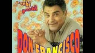 Don Francisco - El pachi pachi