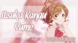 『SelectionProject Cover』Itsuka Kanau Yume - Cover By Lucky Miracle