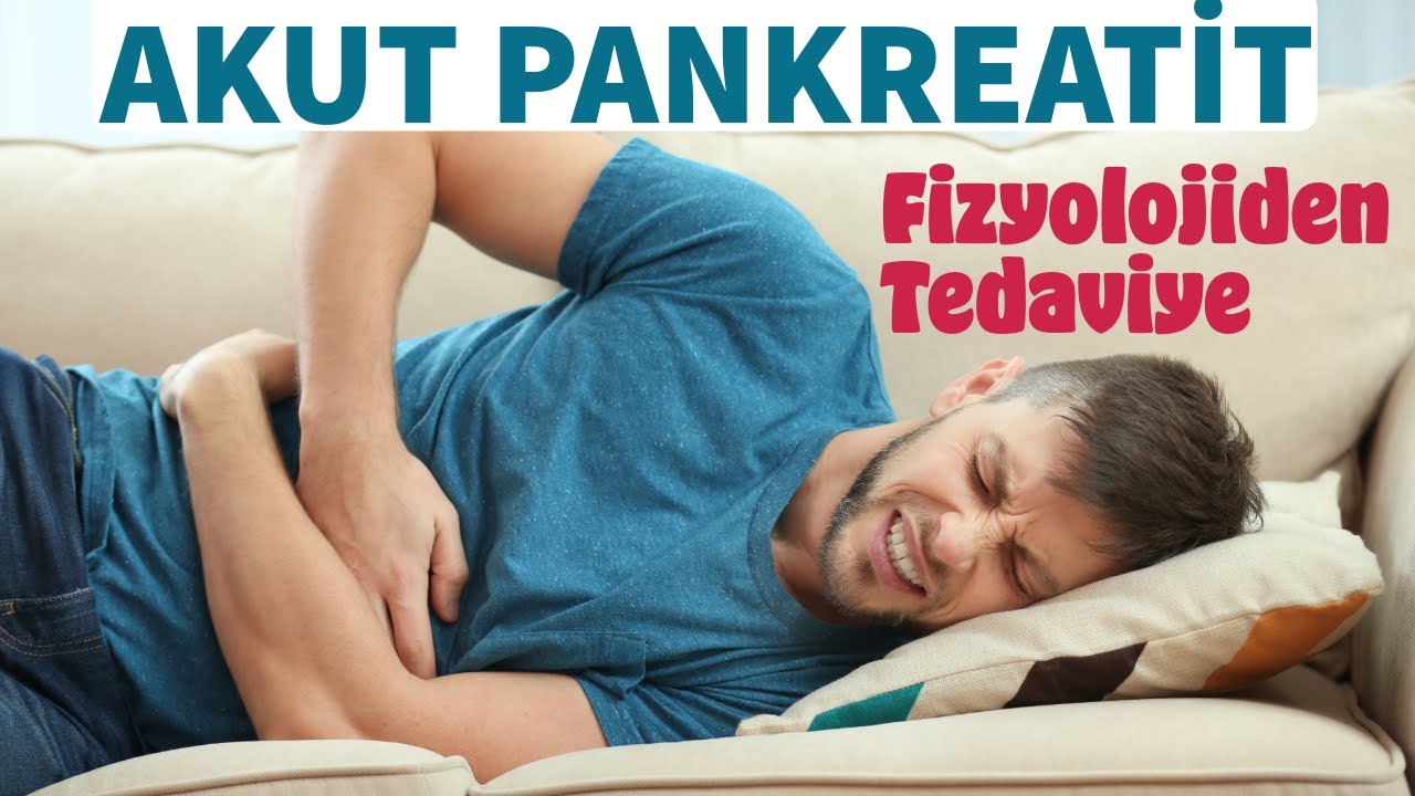 Akut Pankreatit | Fizyolojiden (ya da Anatomiden) Tedaviye