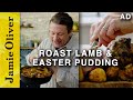 Roast Leg of Lamb & Easter Pudding | Jamie Oliver | AD