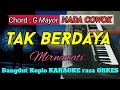 Tak berdaya  mirnawati versi dangdut koplo karaoke rasa orkes yamaha psr s970