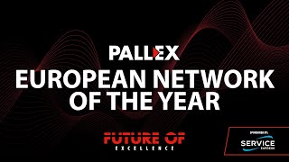 Pall-Ex Group Future of Excellence Awards - European Network of the Year