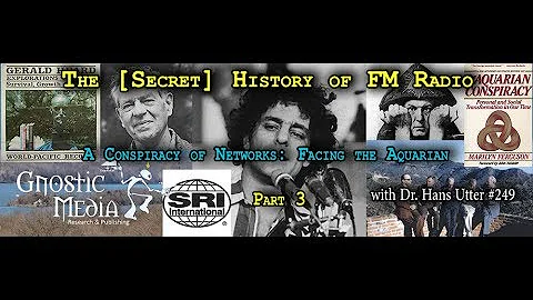 Dr. Hans Utter  The [Secret] History of FM Radio, ...