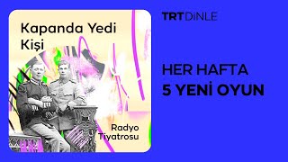 Radyo Tiyatrosu: Kapanda Yedi Kişi | Polisiye