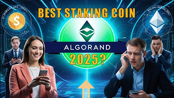 Why Algorand Is The BEST Coin To Stake & Earn in 2025 (vs Solana & Ethereum)