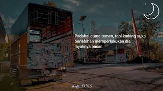 Literasi truk TEMAN RASA PACAR 30 detik Cocok buat story wa