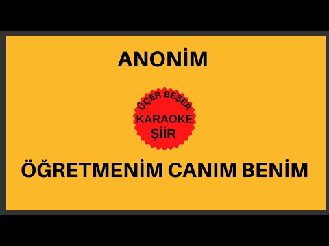 ÖĞRETMENİM CANIM BENİM ŞİİRİ KARAOKE