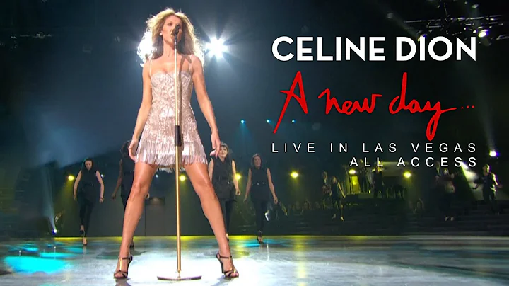 Céline Dion - A New Day... All Access (Full Concert and Documentary)